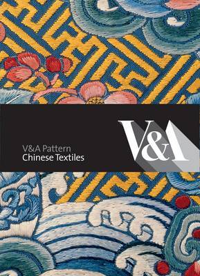 обложка книги V&A Pattern: Chinese Textiles книга V&A Pattern: Chinese Textiles, автор: Yueh-Siang Chang